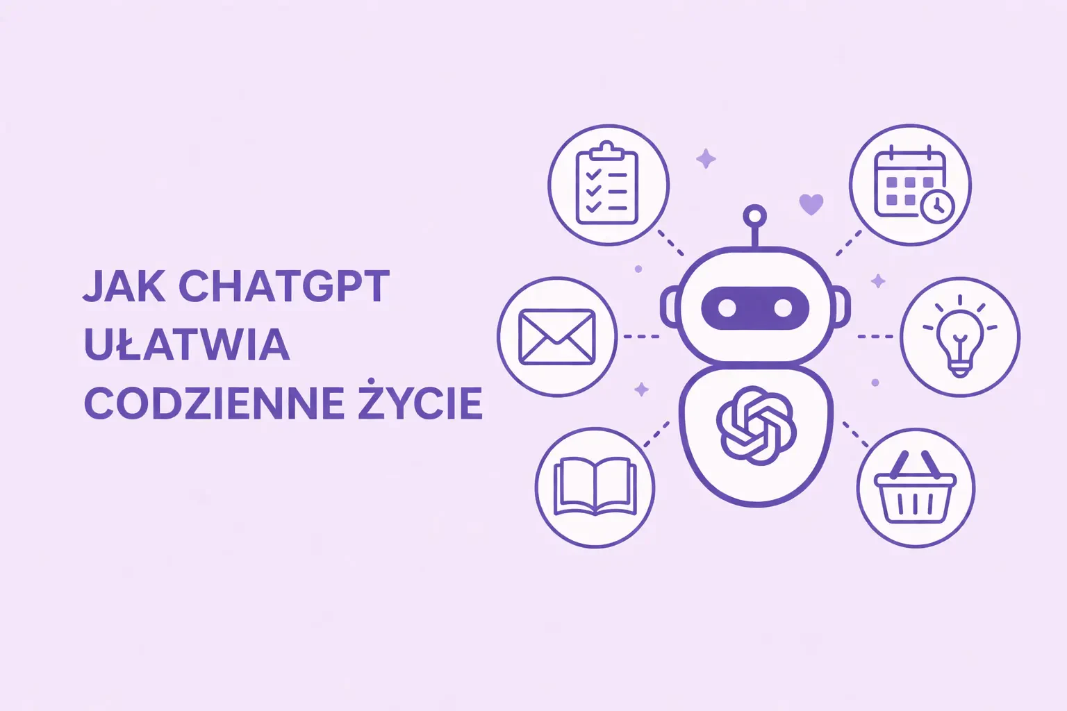 Jak ChatGPT ułatwia codzienne życie, planowanie posiłków i podróży