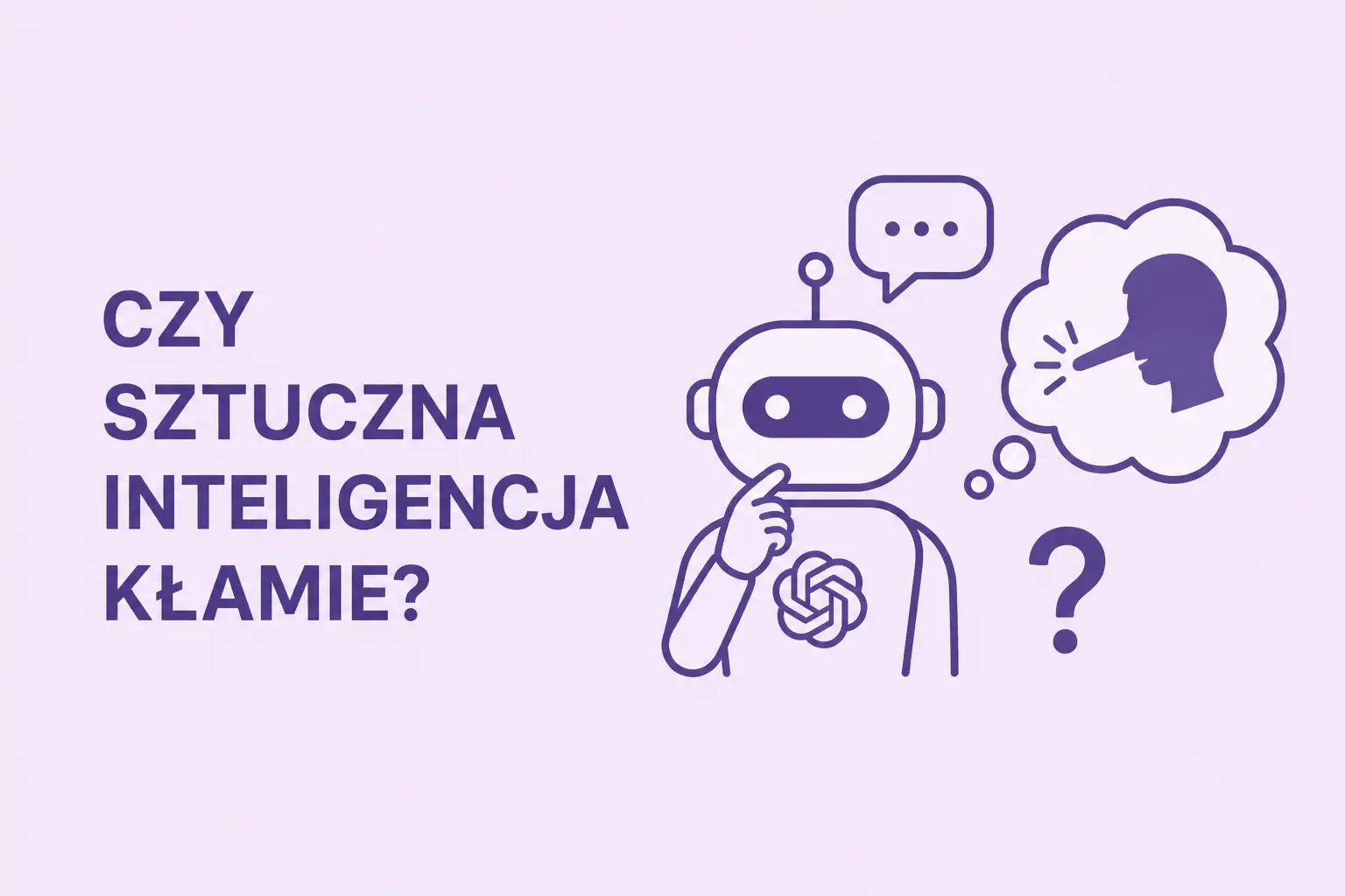 Czy sztuczna inteligencja kłamie i jak dbać o swoje bezpieczeństwo w sieci