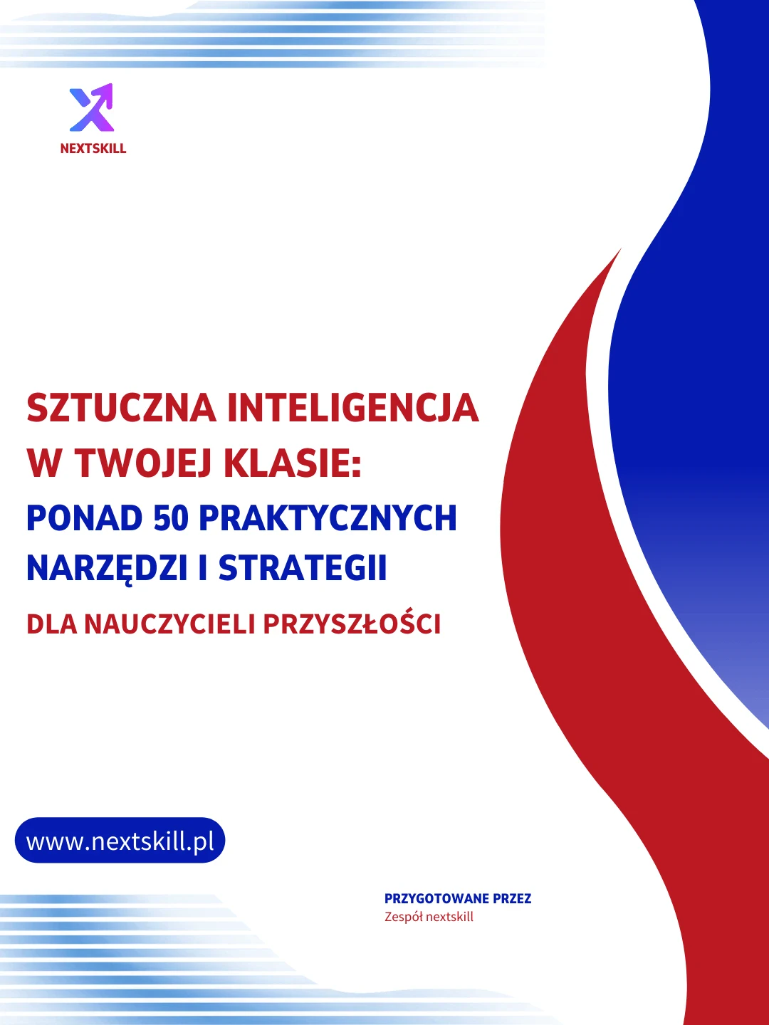 Okładka ebooka Sztuczna Inteligencja w twojej klasie: Ponad 50 praktycznych narzędzi i strategii dla nauczycieli przyszłości